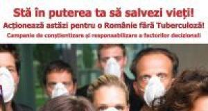 Sta in puterea ta sa salvezi vieti! Actioneaza astazi pentru o Romanie fara Tuberculoza! 